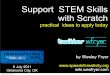 Supporting STEM Skills with Scratch