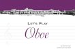 Lets Play Oboe