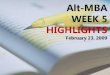 Alt MBA Week 5 highlights