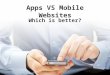 Apps vs Mobile Websites 2