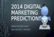 2014 Digital Marketing Predictions