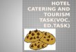 Hotel catering and tourism task