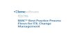 BMC® Best Practice Process Flows for ITIL Change Management