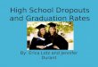 High School Dropouts and Graduation Rates