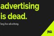 RSQ - advertising is dead