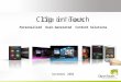Clip In Touch