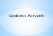 Goddess parvathi by Dr Selvam Siddhar