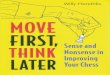 Move First, Think Later - Sense and Nonsense in Improving Your Chess