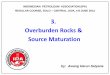 3. Overburden Rocks & Source Maturation