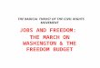 Jobs and Freedom: The March on Washington and the Freedom Budget