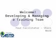 Developing  Managing A Training Team