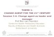 T1 S3 4 - change agent as leader and manager (Prof Ben v Heerden)