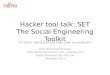 Hacker tooltalk: Social Engineering Toolkit (SET)