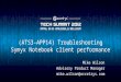 (ATS3-APP14) Troubleshooting Symyx Notebook client performance