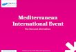 Mediterranean international event