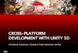Cross-Platform Developement with Unity 3D