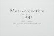 Meta-objective Lisp @名古屋 Reject 会議