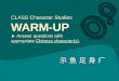 CLASS Character Studies WARM-UP shi yu zu shen chuang