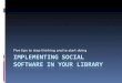 Five tips for implementing social software in your library