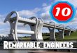 10 Remarkable Engineers