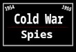 Cold war spies