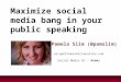 How to get more social media bang from your live presentations