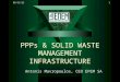 Public - Private Partnerships and Solid Waste Management Infrastructure