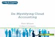 De-Mystifying Cloud Accounting