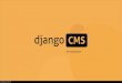 django CMS an Introduction
