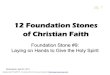 Foundation Stone #9: Laying on Hands to Give the Holy Spirit