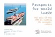 Prospects for world trade