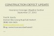 CONSTRUCTION DEFECT UPDATE - Insurance Coverage Litigation Section - September 27, 2013 - Tred R. Eyerly