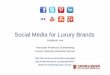 Social media for luxury brands 2012