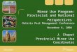 Minor Use Program: Provincial and National perspectives