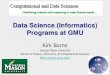Data Science (Informatics) Programs at GMU - Kirk Borne - RDAP12