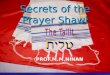 The Secret of the Prayer Shawl