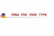 Yoga for Your Type (Linda)