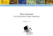 The Internet - Super Highway