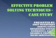 Problem Solving Techniques-case Study