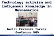 Indigenous knowledge and technology activism for citizen science