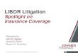 Edwards Wildman John Hughes LIBOR Litigation: Spotlight on Insurance Coverage