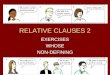 Relative Clauses 2 Exercises - Whose - Non-Defining