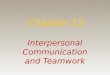 Interpersonal Communication and Teamwork