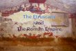 The etruscans and the roman empire