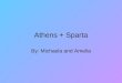Athens + sparta