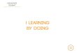 LEARNING BY DOING のまとめ