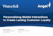 Personalizing Mobile Interaction To Create Lasting Customer Loyalty