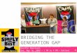 Bridging The Generation Gap: An interactive workshop presented by CAPA (Michigan)