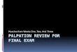 Palpation Review For Final Exam