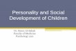 Lecture 12:Personality and social development of children-Dr.Reem AlSabah